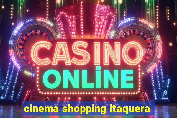 cinema shopping itaquera